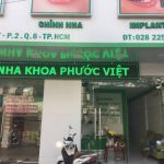 Nha khoa Phước Việt – 65 Đặng Chất Quận 8 có tốt không?