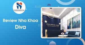 Read more about the article Review Nha Khoa Diva Có Tốt Không? Uy Tín Không?
