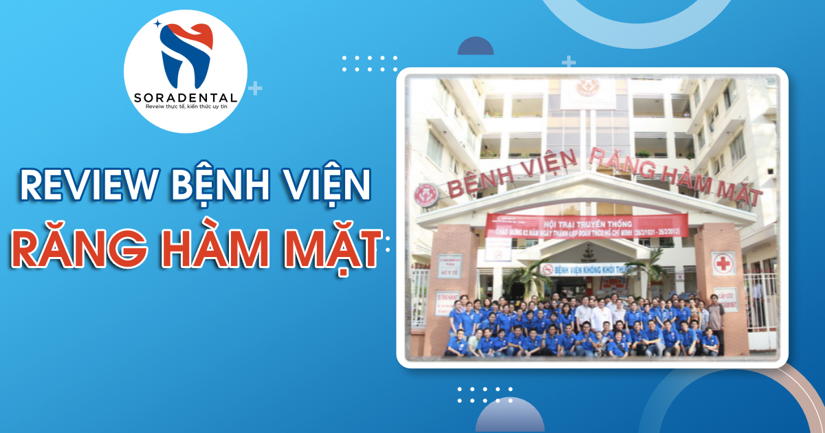 Read more about the article Review Bệnh Viện Răng Hàm Mặt Sài Gòn: Có Tốt Không?