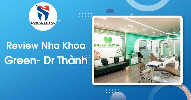 Read more about the article Đánh giá Nha Khoa Green Qua Lăng Kính Chuyên Gia