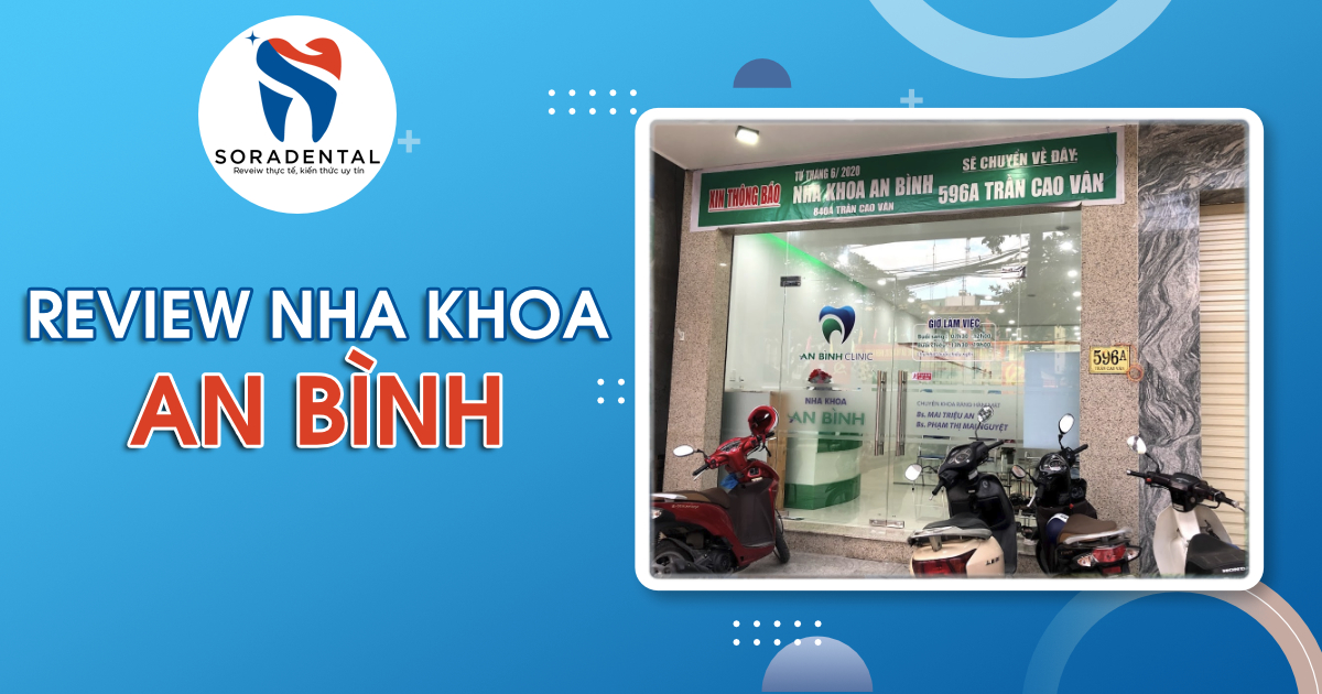 Read more about the article Review Nha Khoa An Bình Đà Nẵng: Có Thực Sự Tốt?