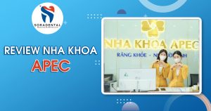 Read more about the article Review Nha Khoa Apec Thủ Đức: Dịch Vụ & Giá Ưu Đãi