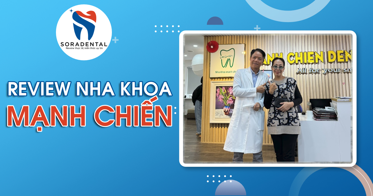 Read more about the article Review Nha Khoa Mạnh Chiến: 30 Năm Chất Lượng Điều Trị