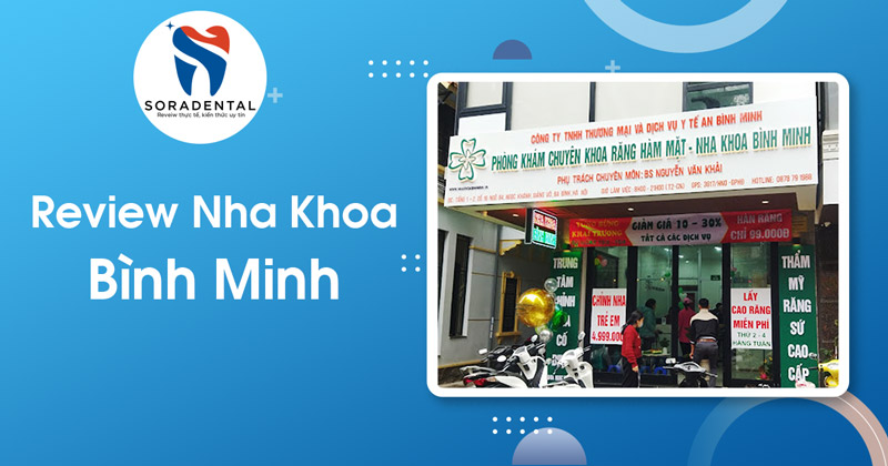 Read more about the article Review Nha Khoa Bình Minh: Chi Tiết Dịch Vụ và Chất Lượng