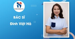 Read more about the article Bác sĩ Đinh Việt Hà: Chuyên gia Chỉnh nha Toàn diện tại Parkway