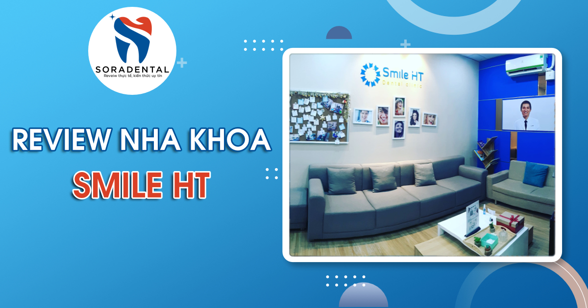 Read more about the article Nha Khoa Smile HT Có Tốt Không? Đánh Giá Khách Quan Từ A–Z