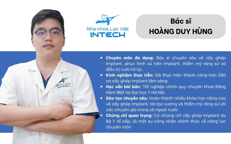 Bác sĩ Hoàng Duy Hùng - Nha khoa Lạc Việt Intech