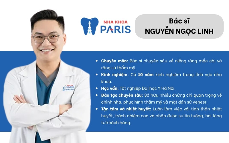 Bác sĩ Nguyễn Ngọc Linh - Nha khoa Paris
