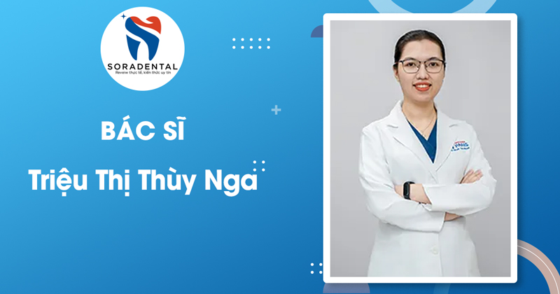 Read more about the article Bác sĩ Triệu Thị Thùy Nga: Chuyên gia Niềng răng, Implant và Răng sứ