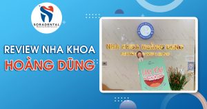 Read more about the article Đánh Giá Nha Khoa Hoàng Dung: Uy Tín 10+ Năm Với Công Nghệ Chuẩn Âu