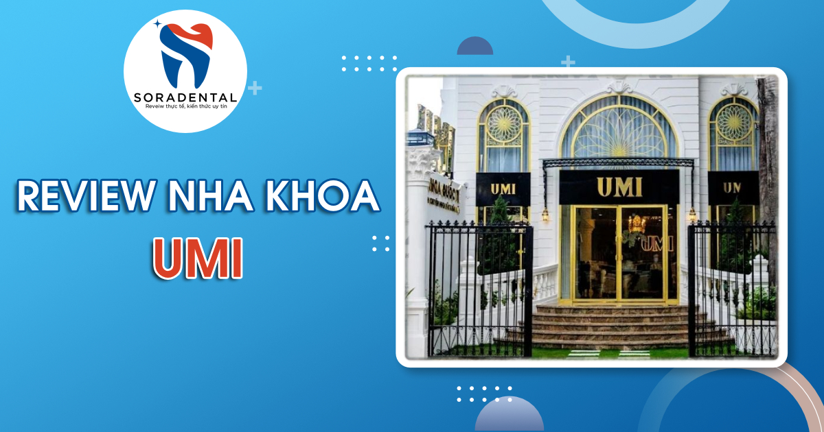 Read more about the article Nha Khoa Umi Có Tốt Không? Đánh Giá Thực Tế Về Dịch Vụ Răng Sứ Phong Thủy Cao Cấp