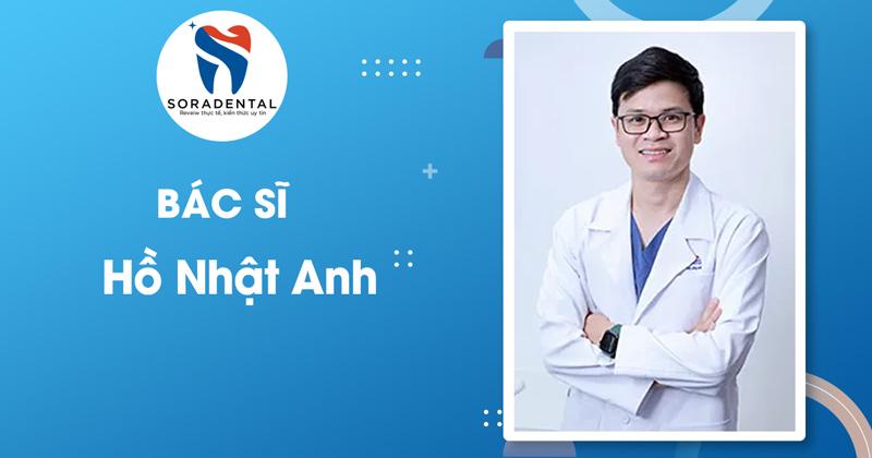 Read more about the article Bác sĩ Hồ Nhật Anh – Chuyên gia Implant & Răng sứ Thẩm mỹ