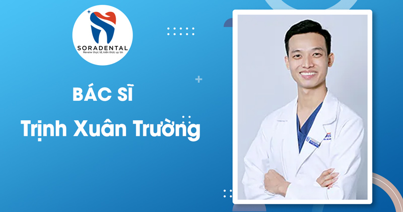 Read more about the article Bác sĩ Trịnh Xuân Trường: Chuyên gia Niềng răng & Răng sứ không đau