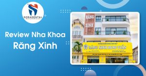 Review Nha Khoa Răng Xinh