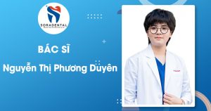 Read more about the article Bác Sĩ Nguyễn Thị Phương Duyên: Chuyên Gia Chỉnh Hình Răng Mặt & An Toàn Điều Trị