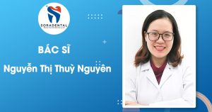 Read more about the article Bác Sĩ CKI Nguyễn Thị Thuỳ Nguyên: Chuyên Gia Cấy Ghép Implant & Chỉnh Hình Răng Mặt