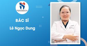 Read more about the article Hồ Sơ Chuyên Môn Bác Sĩ Lê Ngọc Dung – Chuyên Gia Implant Nha Khoa