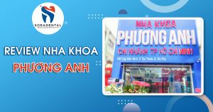 Read more about the article Review Nha Khoa Phương Anh: Hệ Thống 20 Năm Kinh Nghiệm & Bảng Giá