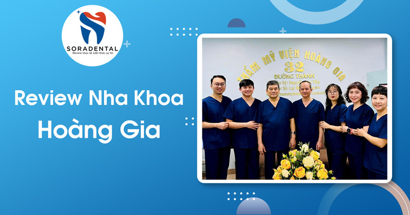 Read more about the article Review Nha Khoa Hoàng Gia (32 Đường Thành): Quy Tụ Bác Sĩ Đầu Ngành