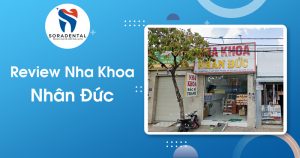 Nha Khoa Nhân Đức
