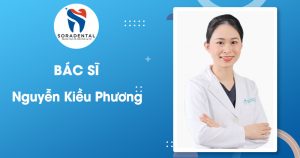 Read more about the article Hồ sơ chuyên môn Bác sĩ Nguyễn Kiều Phương | Nha khoa Quốc Tế Việt Pháp