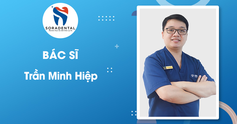 Read more about the article Hồ sơ chuyên môn Thạc sĩ – Bác sĩ Trần Minh Hiệp | Nha khoa Thúy Đức