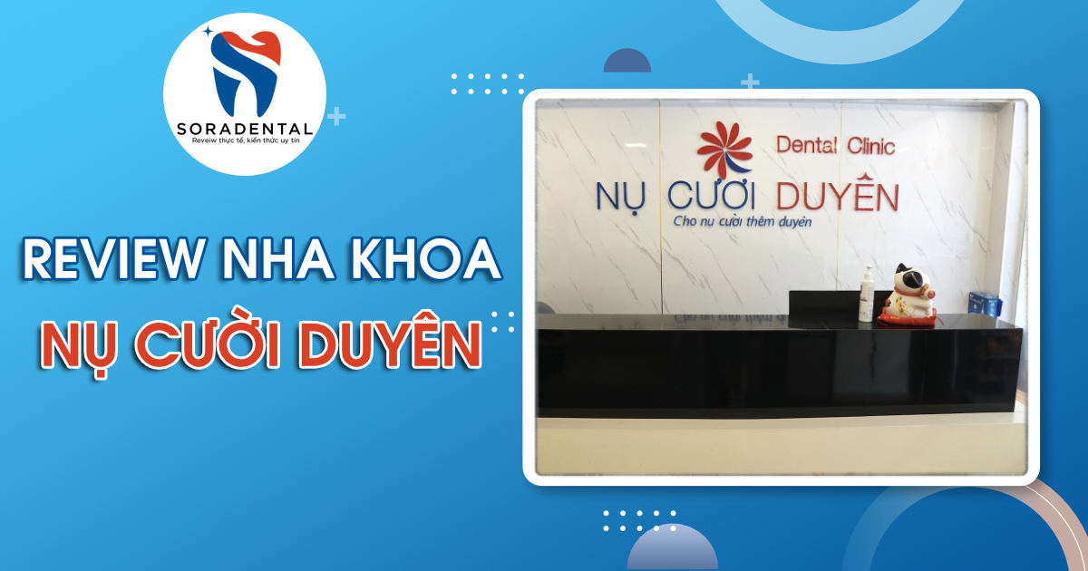 Read more about the article Review Nha Khoa Nụ Cười Duyên: Đánh Giá Uy Tín Và Năng Lực Điều Trị