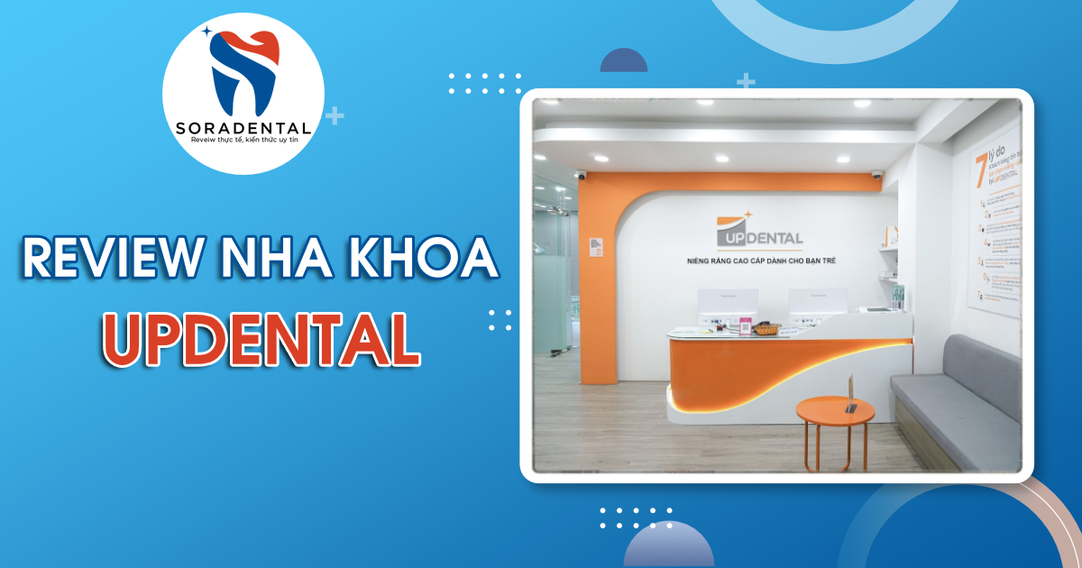 Read more about the article Review Nha Khoa UP Dental: Uy Tín Bác Sĩ & Hiệu Quả Niềng Răng Thực Tế
